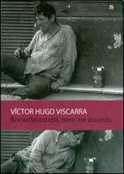 BORRACHO ESTABA, PERO ME ACUERDO by VISCARRA VICTOR HUGO