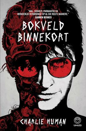 Bokveld Binnekort by Charlie Human