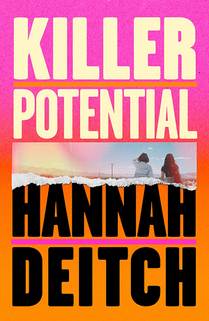 Killer Potential  by Hannah Deitch