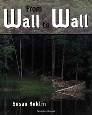 From Wall to Wall by Susan Kuklin