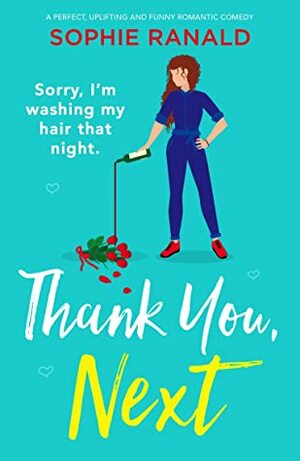 Thank You, Next by Sophie Ranald