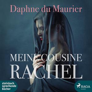 Meine Cousine Rachel by Daphne du Maurier