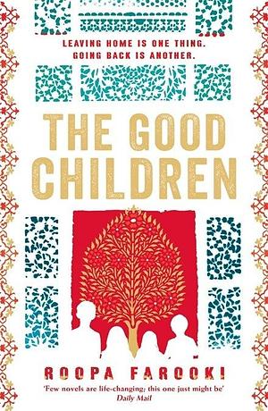 The Good Children by Roopa Farooki