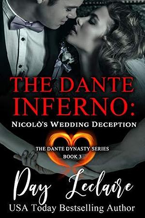 Nicolò's Wedding Deception (The Dante Dynasty Series: Book #3): The Dante Inferno by Day Leclaire, Day Leclaire