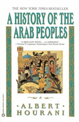 A History of the Arab Peoples by Albert Hourani