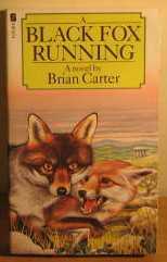 A Black Fox Running by Brian Carter