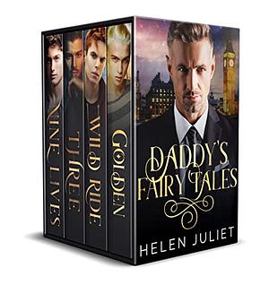Daddy's Fairy Tales: Contemporary MM Retellings by Helen Juliet