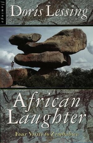 African Laughter: Four Visits to Zimbabwe by Doris Lessing