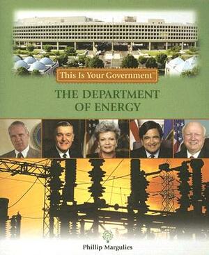 The Department of Energy by Phillip Margulies