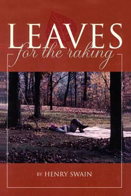 Leaves for the Raking by Henry Swain