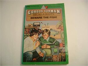 Beware The Fish! by Gordon Korman