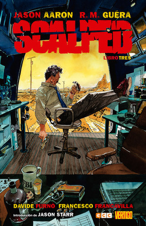 Scalped Libro 03 by Davide Furnò, Jason Aaron, R.M. Guéra