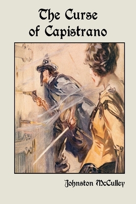 The Curse of Capistrano by Johnston McCulley