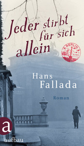 Jeder stirbt für sich allein by Hans Fallada