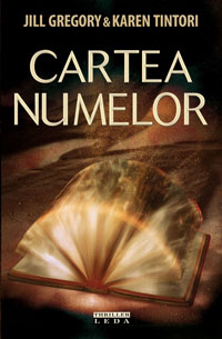 Cartea numelor by Karen Tintori, Jill Gregory