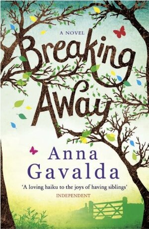 Breaking Away by Anna Gavalda