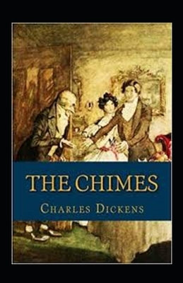 The Chimes Annotated by Charles Dickens