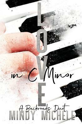 Love in C Minor by Mindy Michele