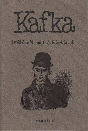Kafka en introduktion by David Zane Mairowitz, Robert Crumb