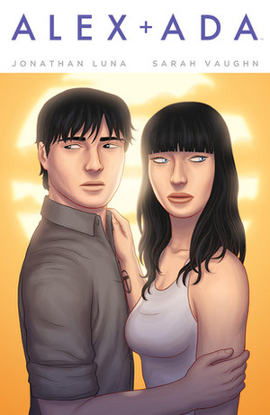 Alex + Ada #6 by Jonathan Luna, Sarah Vaughn