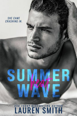 Summer Heat Wave by Lauren Smith