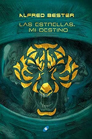 Las estrellas mi destino by Alfred Bester