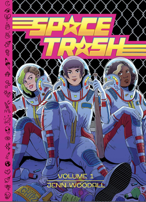 Space Trash Vol. 1 by Jenn Woodall