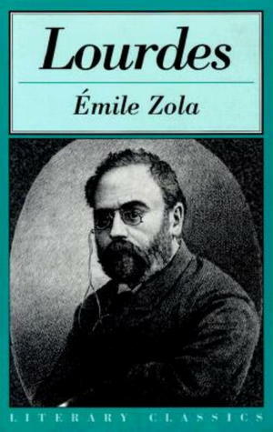 Lourdes by Émile Zola