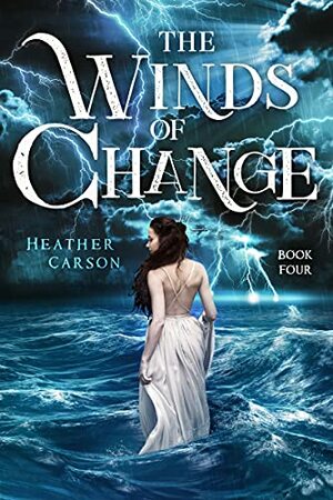 The Winds of Change by Heather Carson