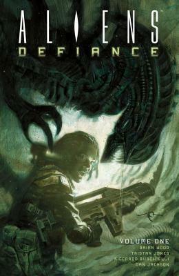Aliens: Defiance, Vol. 1 by Nate Piekos, Massimo Carnevale, Tristan Jones, Tony Brescini, Riccardo Burcchielli, Dan Jackson, Brian Wood, Riccardo Burchielli
