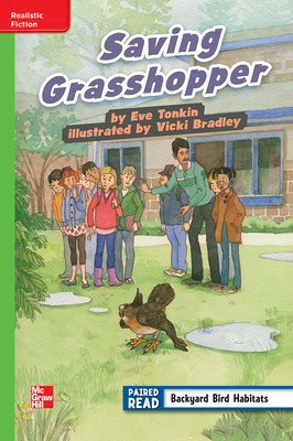 Reading Wonders Leveled Reader Saving Grasshopper: Beyond Unit 1 Week 2 Grade 4 by 