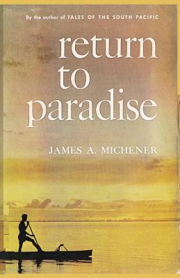 Return to Paradise by James A. Michener