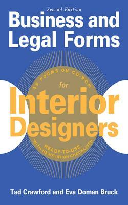 Business and Legal Forms for Interior Designers [With CDROM] by Tad Crawford, Eva Doman Bruck