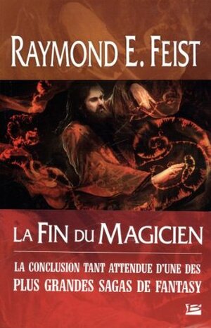 La fin du magicien by Raymond E. Feist