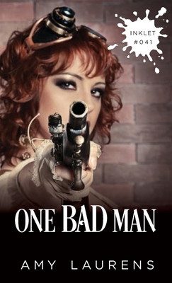 One Bad Man by Amy Laurens