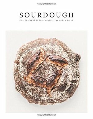 Sourdough by Martin Ivar Hveem Fjeld, Casper André Lugg