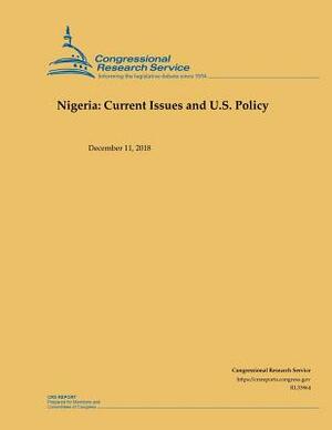 Nigeria: Current Issues and U.S. Policy by Congressional Research Service