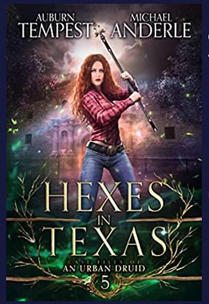 Hexes in Texas by Michael Anderle, Auburn Tempest