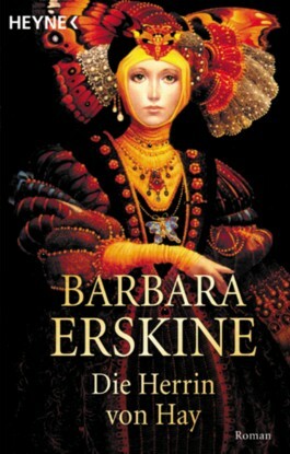 Die Herrin von Hay: Roman by Renne Nikupaavola, Barbara Erskine