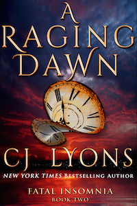 A Raging Dawn by C.J. Lyons