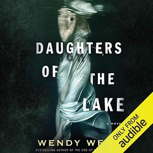 Daughters of the Lake by Wendy Webb