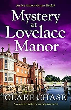 Mystery at Lovelace Manor by Clare Chase