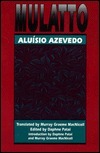 Mulatto by Aluísio Azevedo