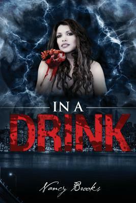 In A Drink by Nancy Brooks