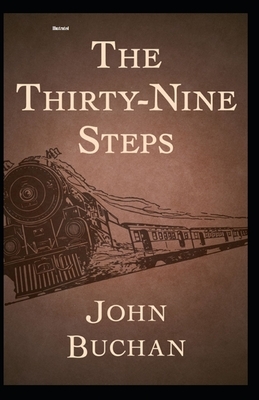 The Thirty-Nine Steps Illustrated by John Buchan