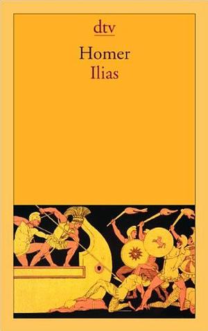 Ilias by Homer