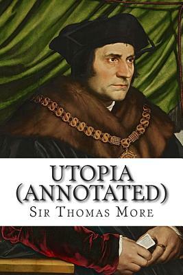 Utopia (Annotated) by Thomas More