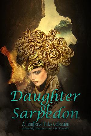 Daughter of Sarpedon by S. D. Vassallo, Heather Vassallo