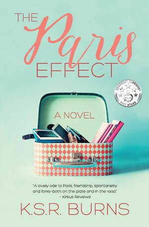 The Paris Effect by K.S.R. Burns