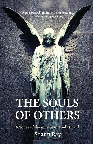 The Souls of Others by Shann Ray